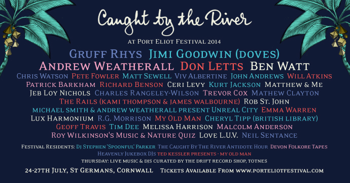 Caught By The River line-up