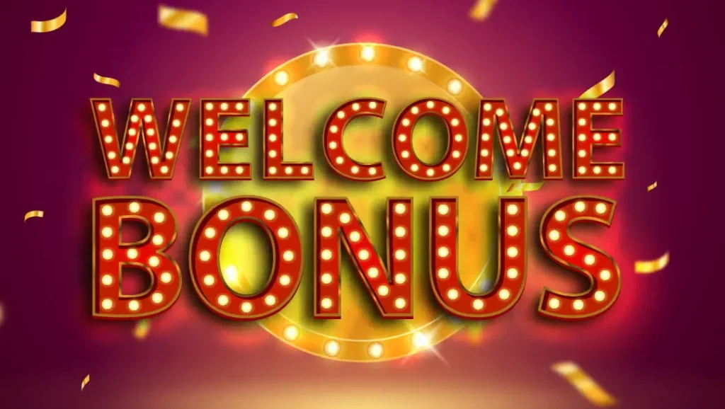 Welcome Bonus